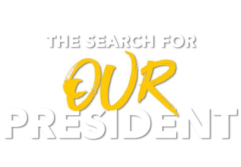 The Search for Our President