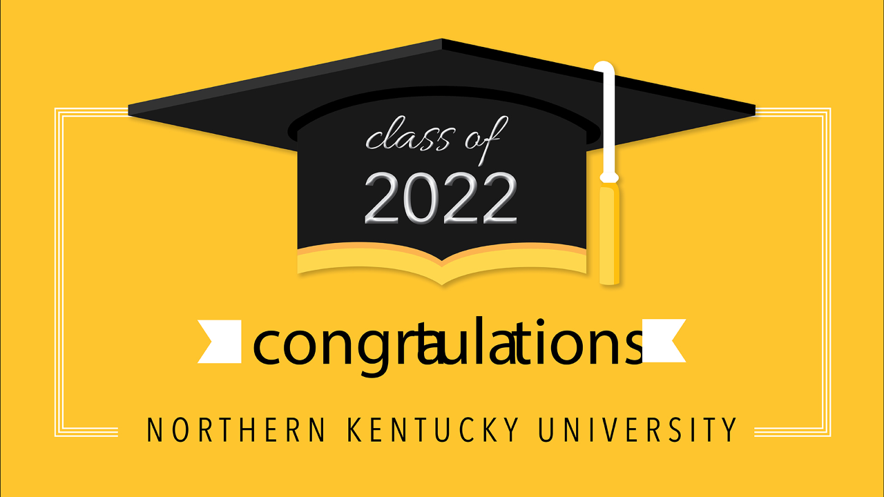 Class of 2022 Congratulations Northern Kentucky University Cover 