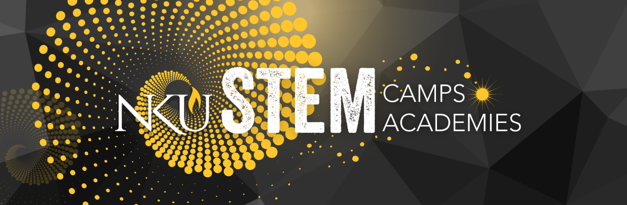 Decorative header image that reads NKU STEM Camps and Academies