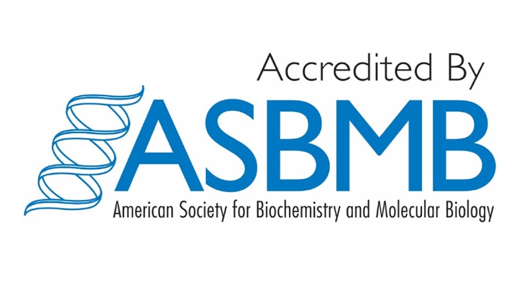 Accredited by American Society for Biochemistry and Molecular Biology (ASBMB)