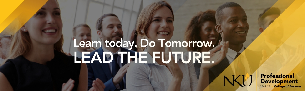 Banner for Professional Development which states, "Learn today. Do tomorrow. Lead the Future."