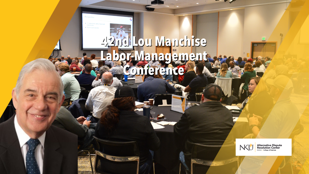 42nd Lou Manchise Labor-Management Conference