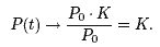 P(t) arrow to the right Po*K/Po = K