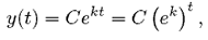 y(t) = Ce^kt = C (e^k)^t