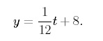 equation y= 1/12t + 8