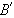 $B^{\prime }$